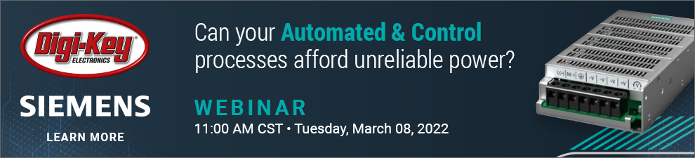 Digi-Key Electronics and Siemens to host webinar on reliable power supplies for automation and control systems