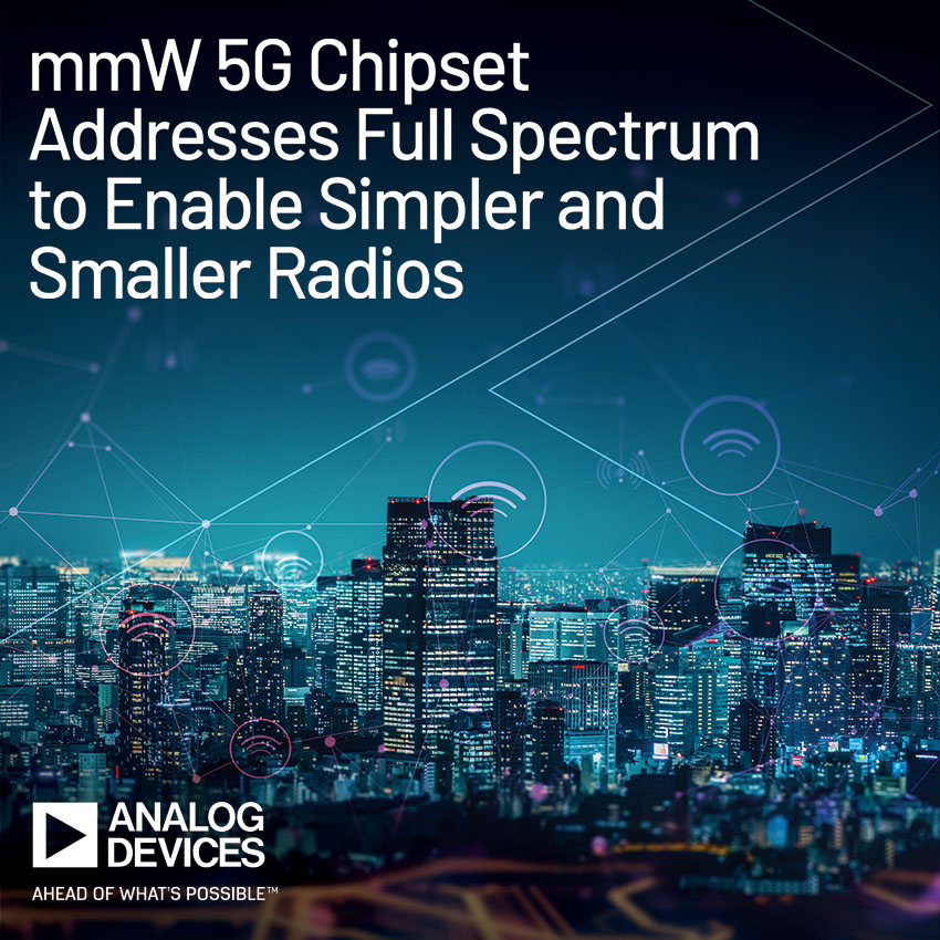 mmW 5G chipset addresses full 5G NR FR2 spectrum to enable simpler and smaller radios
