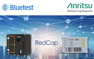 Anritsu and Bluetest to Support OTA Measurement for 5G RedCap Devices Optimized for IoT Applications