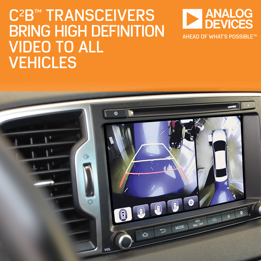 Analog Devices’ transceivers bring high-def video via existing vehicle cable and connector infrastructure