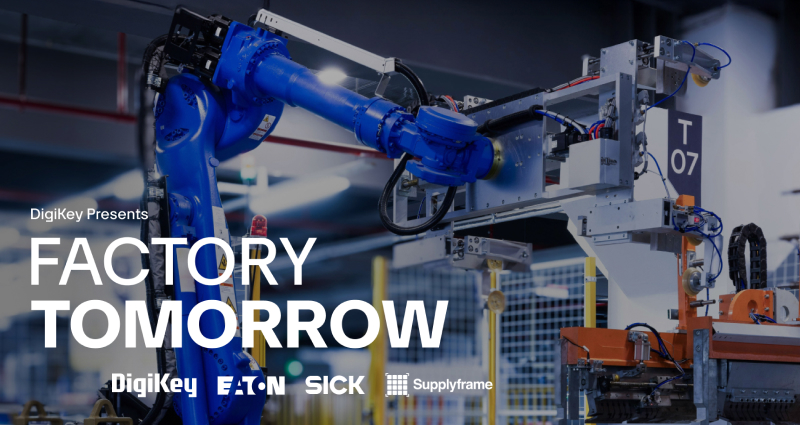 DigiKey presents Factory Tomorrow season 5 video series
