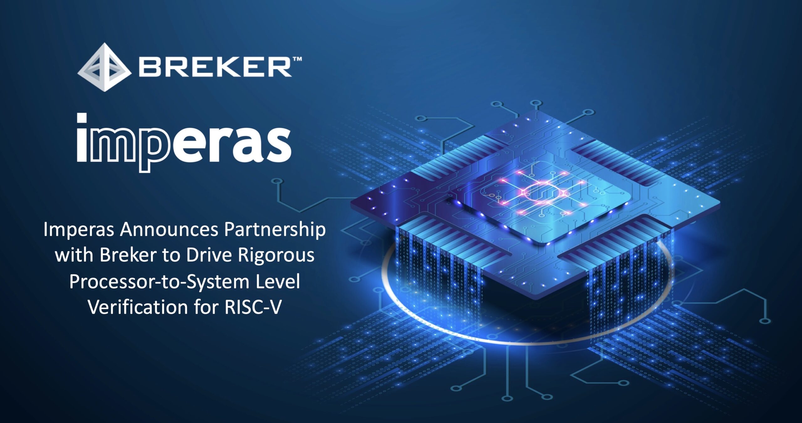 Imperas partners with Breker to drive rigorous processor to system level verification for RISC-V