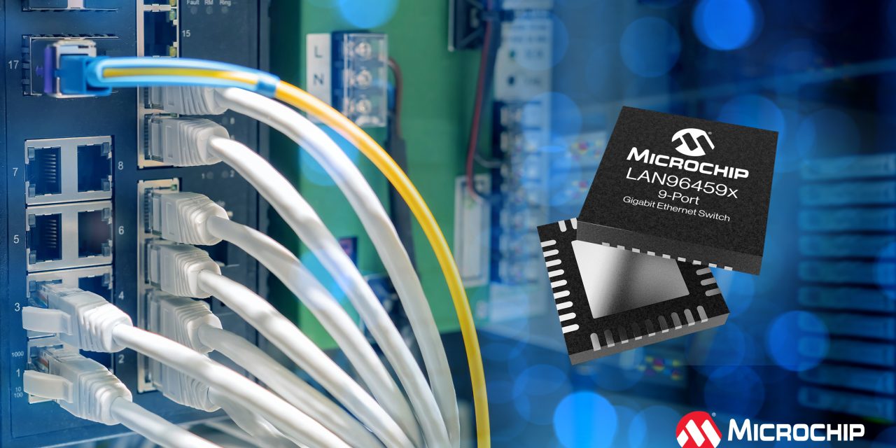 Microchip introduces flexible new family of gigabit Ethernet switches with TSN/AVB and redundancy for industrial applications