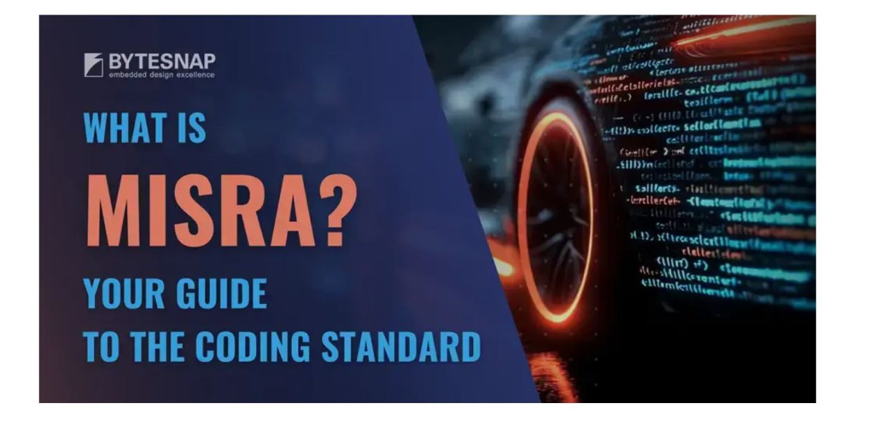 ByteSnap Design unveils new insights on MISRA C compliance in real-world applications