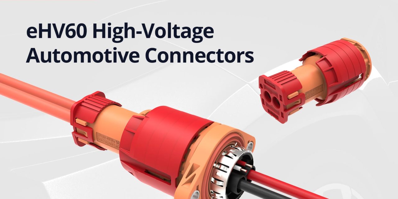 Molex extends eHV high-voltage connector portfolio to ensure safe, reliable and efficient electrical connections in electric and hybrid vehicles