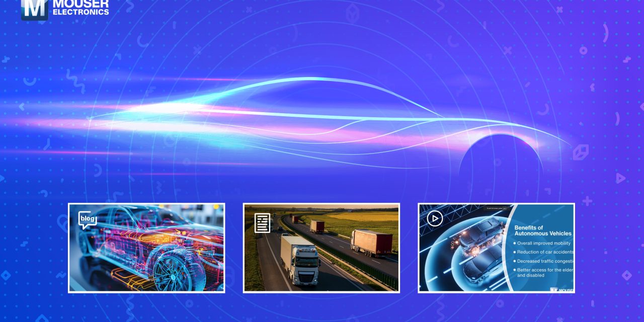Mouser paves the way for engineers with comprehensive online automotive resource centre