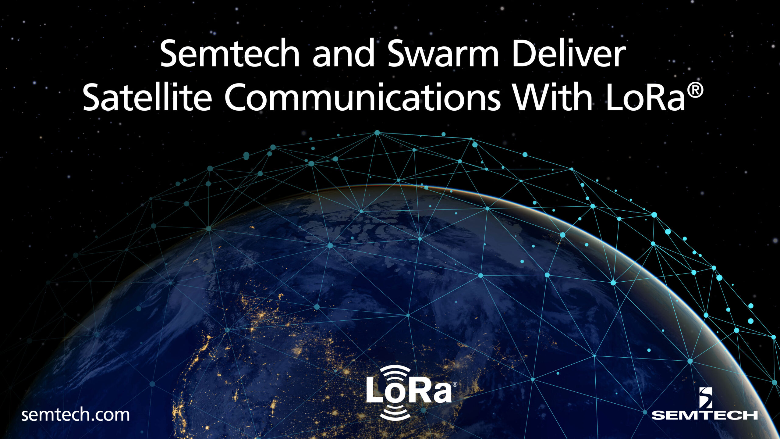 Semtech and Swarm Deliver Satellite Communications With LoRa