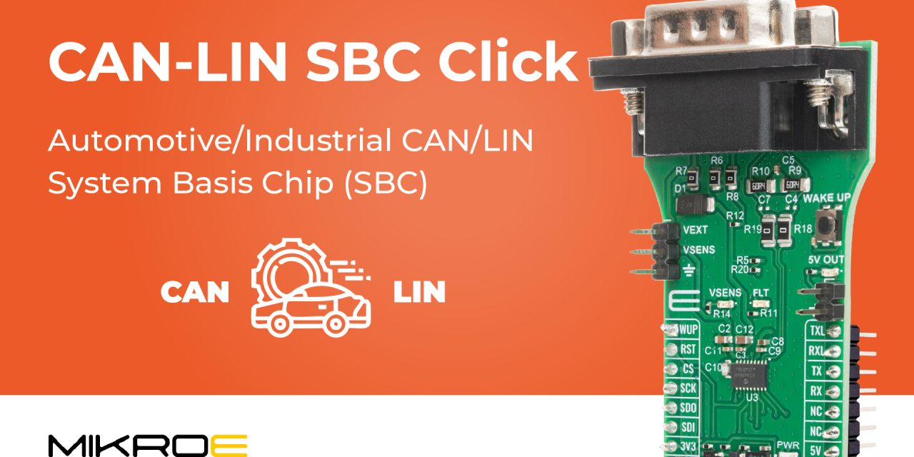 CAN-LIN SBC Click from MIKROE provides high-speed communication over both CAN and LIN for automotive and industrial systems