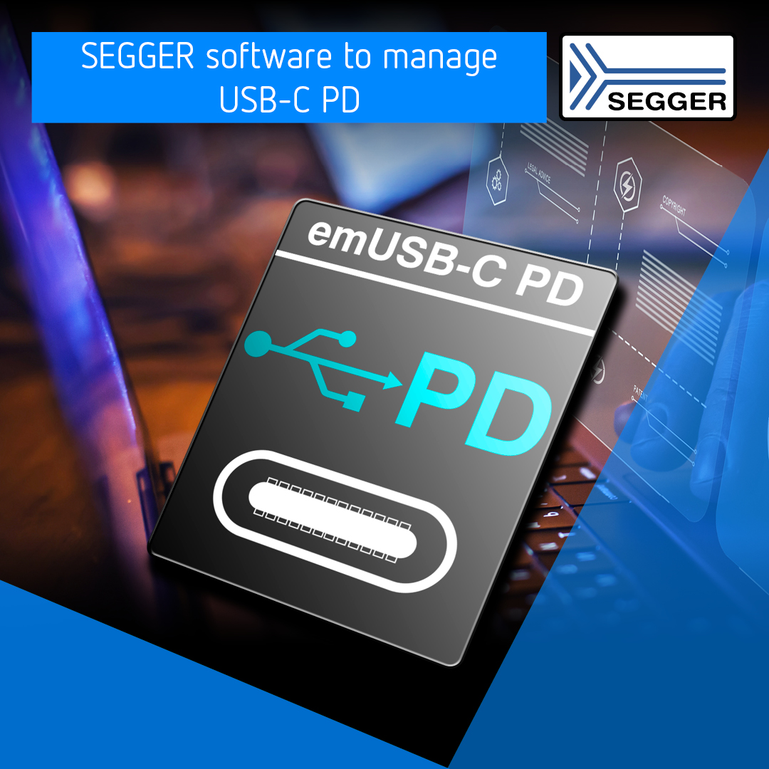 SEGGER’s emUSB-C PD turns the cable connection into smart tech