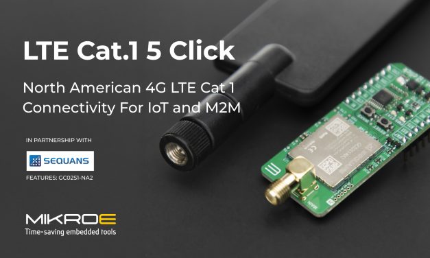 LTE Cat.1 5 Click from MIKROE provides 4G LTE Cat 1 bis cellular connectivity for European IoT and M2M applications